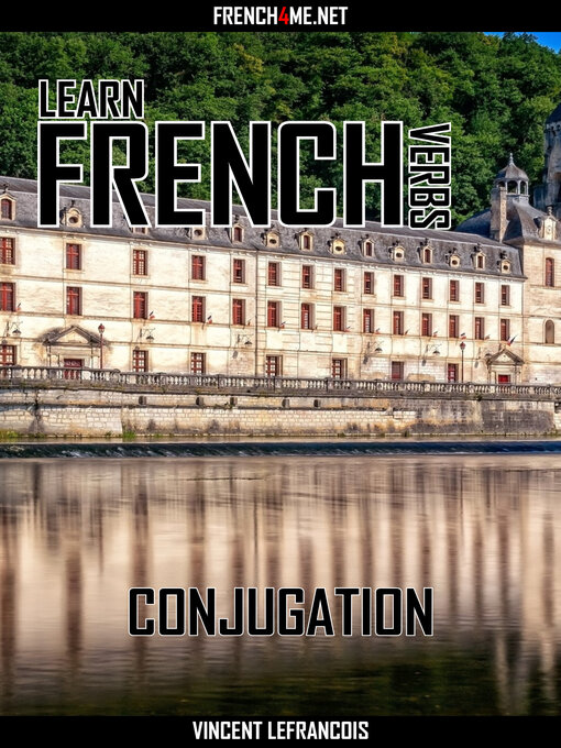 Title details for Learn French Verbs--Conjugation by Vincent Lefrancois - Wait list